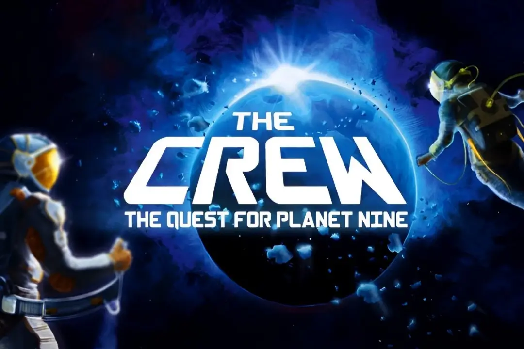 The Crew The Quest for Planet Nine